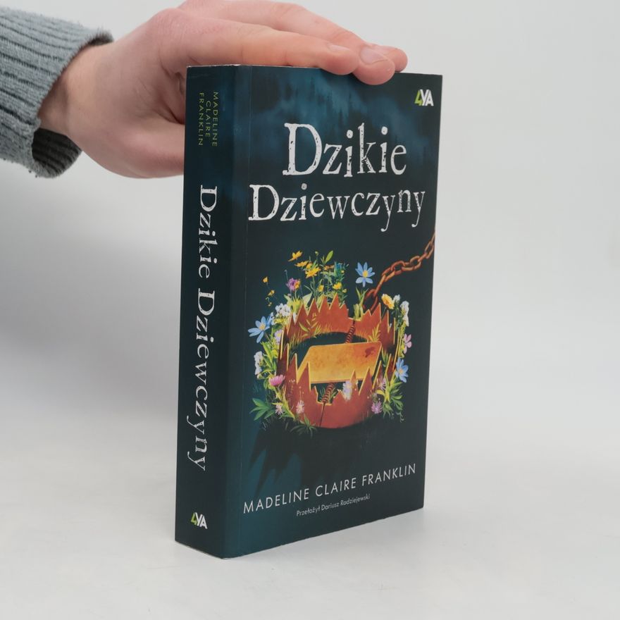 Madeline Claire Franklin Dzikie dziewczyny