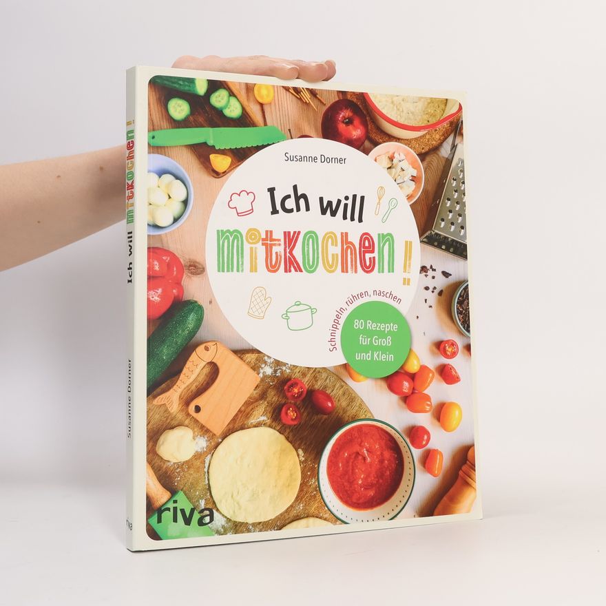 Susanne Dorner Ich will mitkochen!