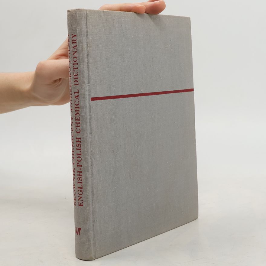 Autorenkollektiv Słownik chemiczny angliesko-polski. English-Polish Chemical Dictionary