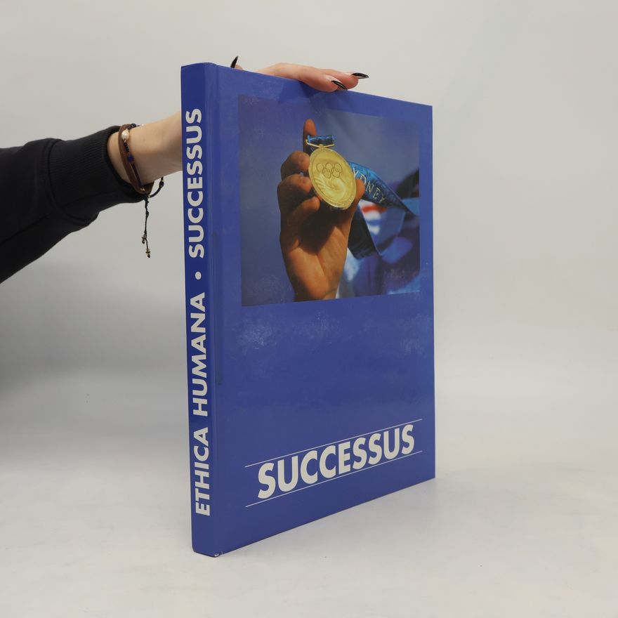Auteurscollectief Ethica Humana. Successus