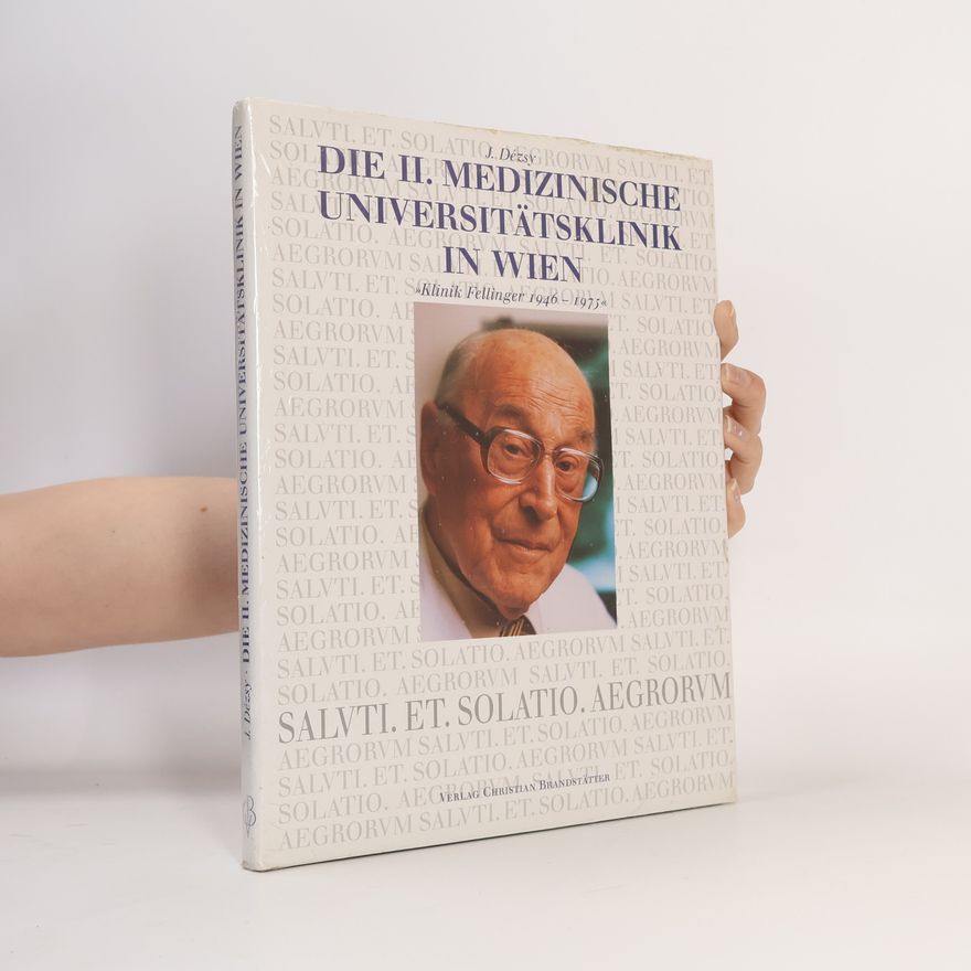 Josef De zsy Die II. Medizinische Universitätsklinik in Wien