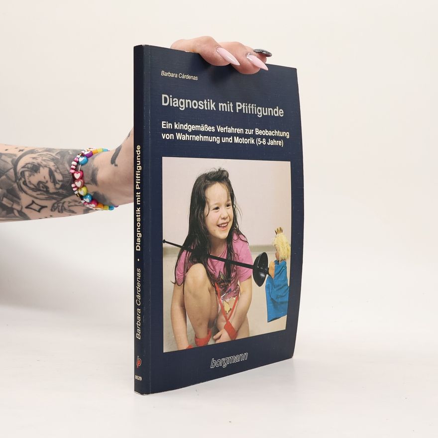Barbara Ca rdenas Alfonso Diagnostik mit Pfiffigunde