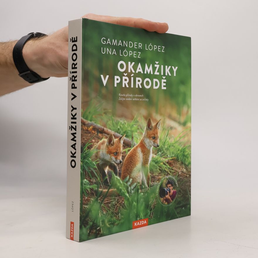 Una López Okamžiky v přírodě