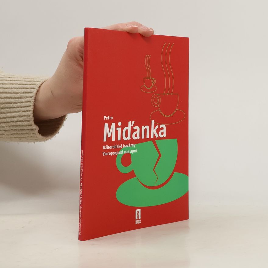 Petro Midyanka Užhorodské kavárny/Ужгородські кав´ярнi