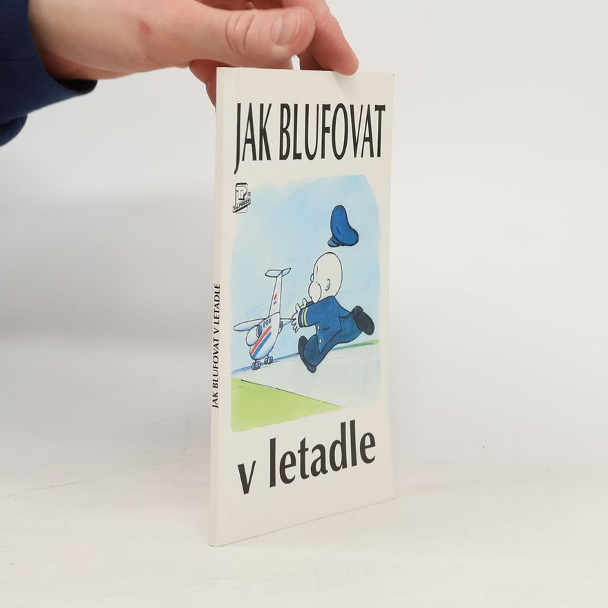 Ken Beere Jak blufovat v letadle