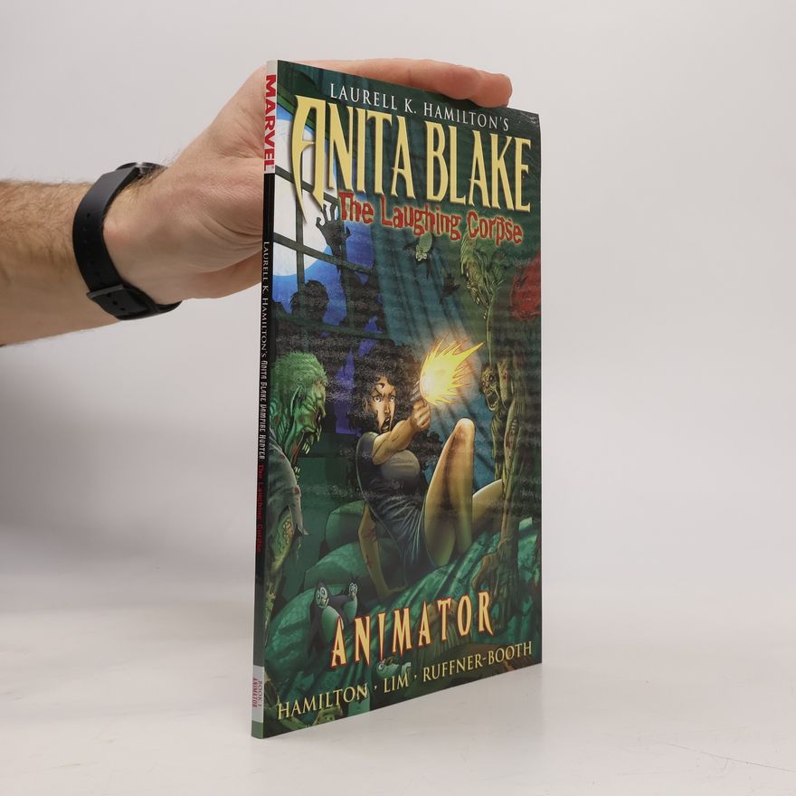 Laurell K. Hamilton Anita Blake, Vampire Hunter: Animator - 1: The Laughing Corpse