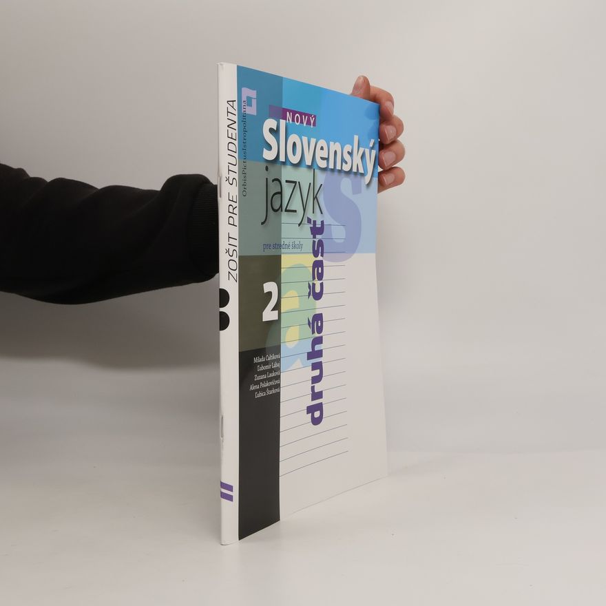 Zuzana Lauková Nový Slovenský jazyk 2 pre stredné školy (zošit pre študenta) 2. časť