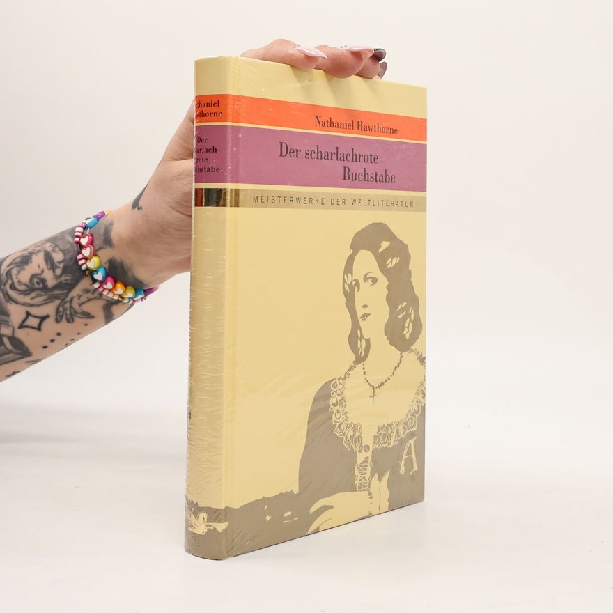 Nathaniel Hawthorne Der scharlachrote Buchstabe