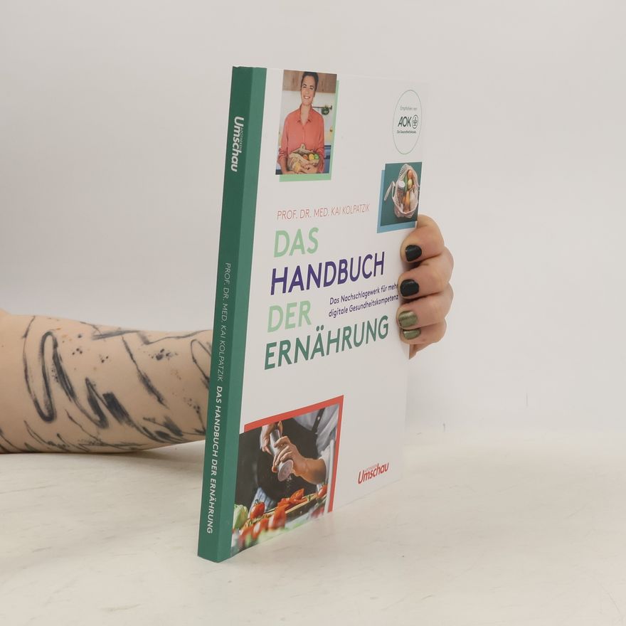 Kai Kolpatzik Das Handbuch der Ernährung