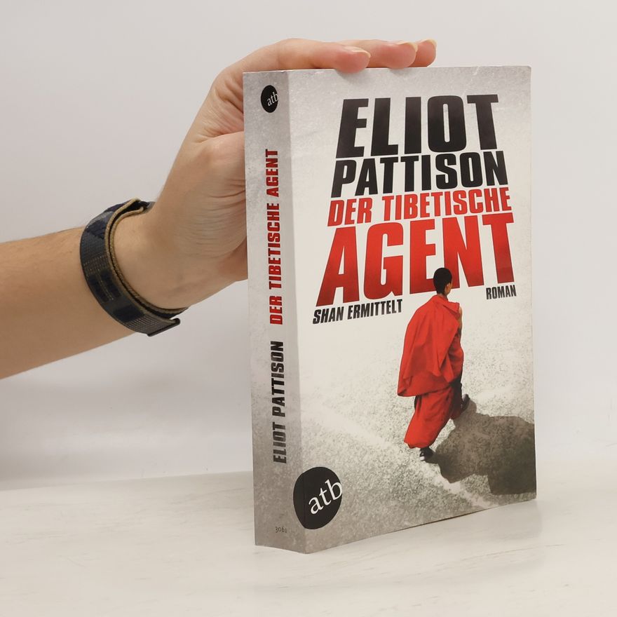 Eliot Pattison Der tibetische Agent