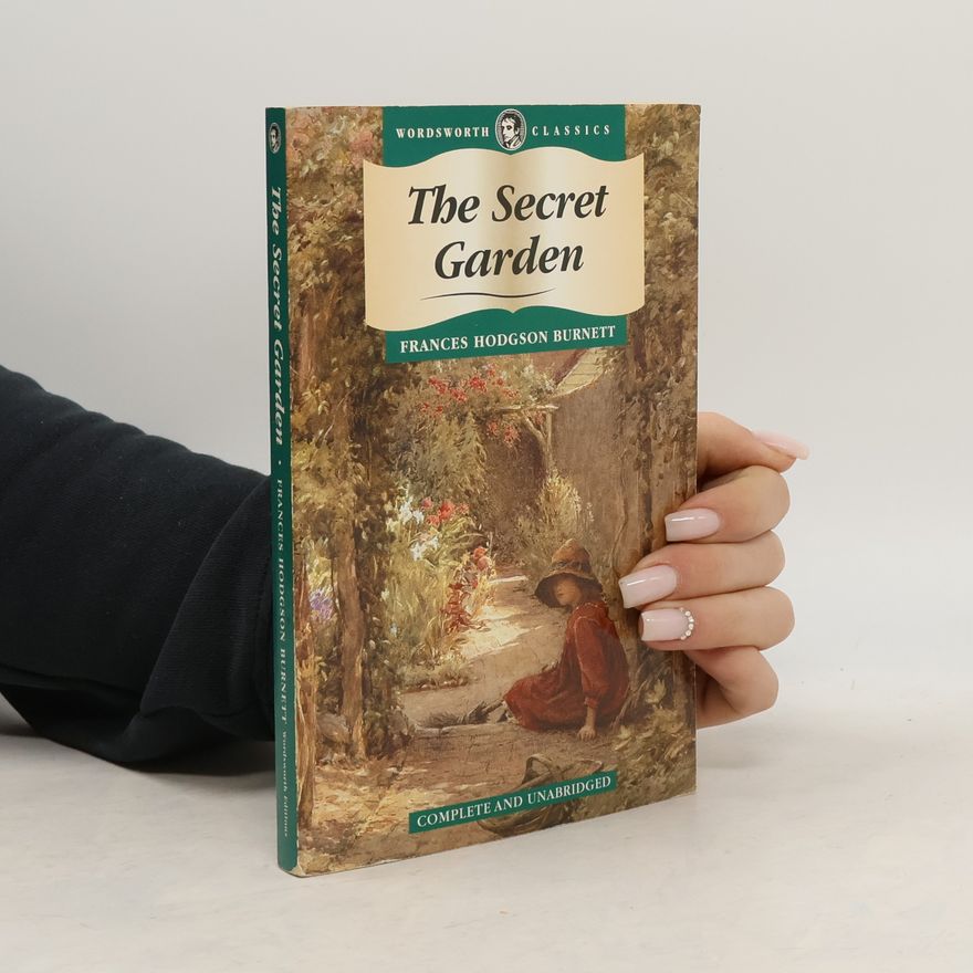 Frances Hodgson Burnett The secret garden