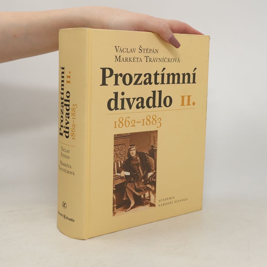 Václav Štěpán Prozatímní divadlo. II., 1862-1883