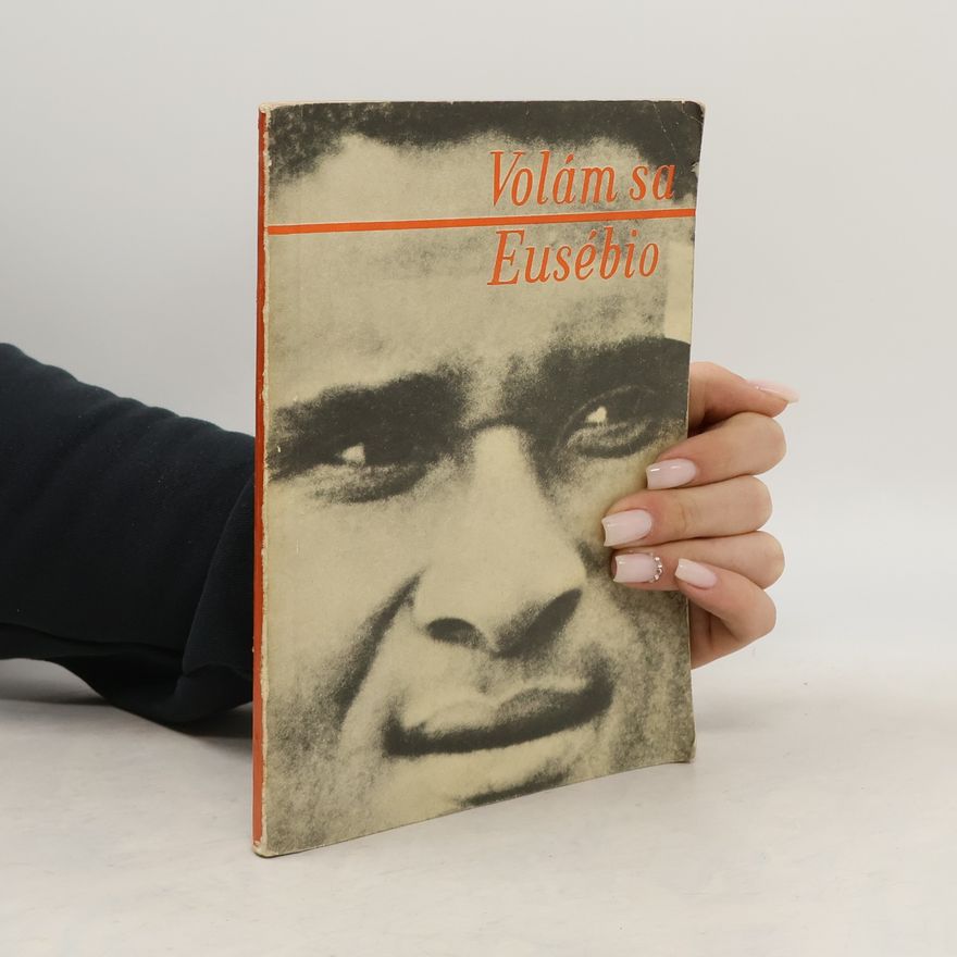 Eusébio Da Silva Ferreira Volám sa Eusébio