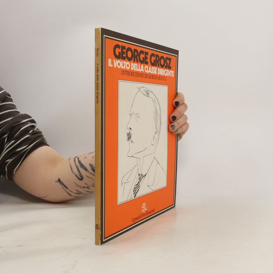 George Grosz Il volto della classe dirigente