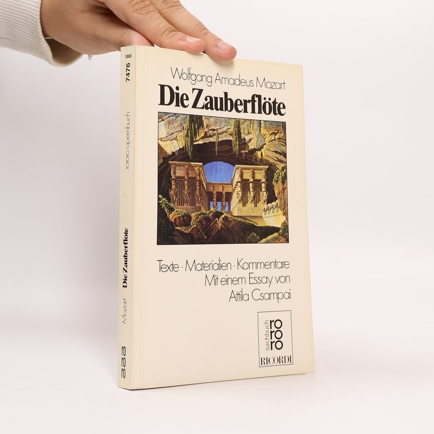 Wolfgang Amadeus Mozart Die Zauberflöte