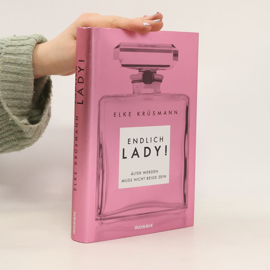 Elke Krüsmann Endlich Lady!