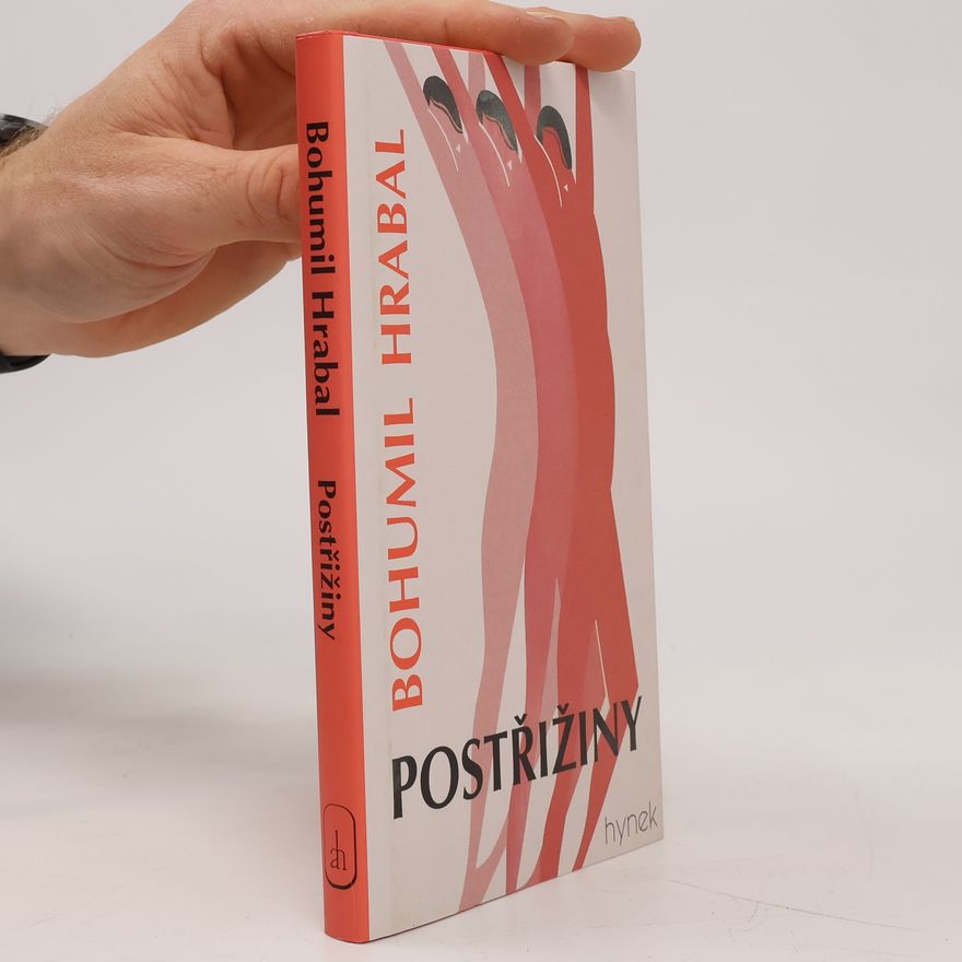 Bohumil Hrabal Postřižiny
