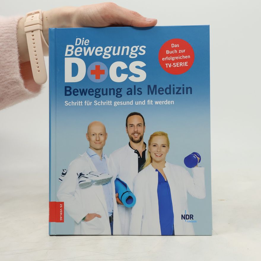 Melanie Hümmelgen Die Bewegungs-Docs - Bewegung als Medizin