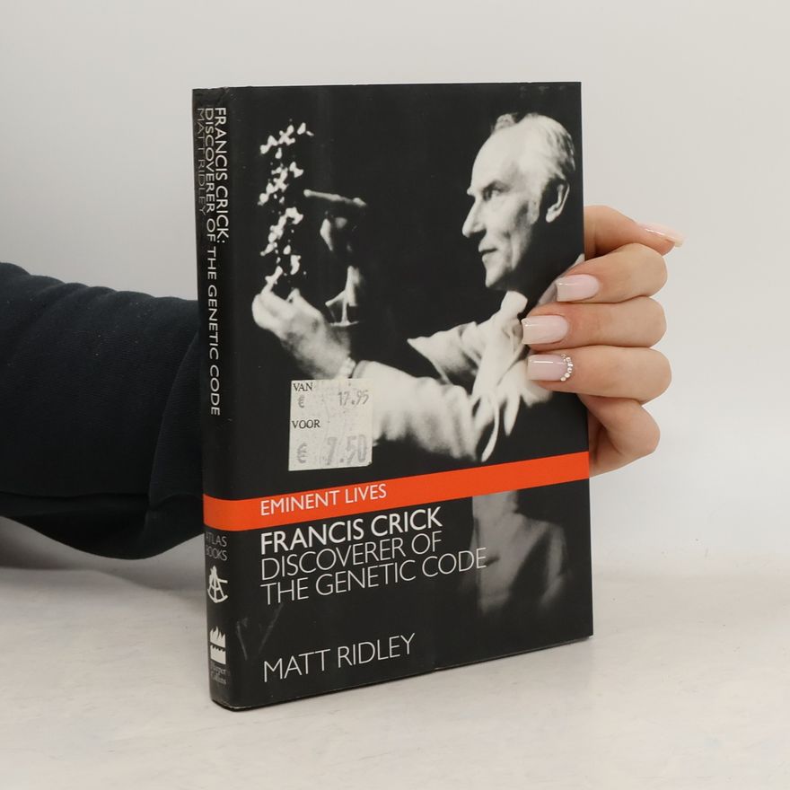 Matt Ridley Francis Crick