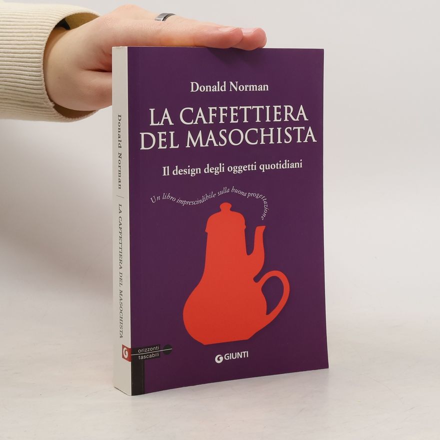 Donald Norman La caffettiera del masochista