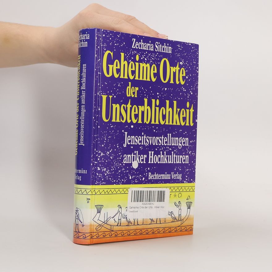 Zecharia Sitchin Geheime Orte der Unsterblichkeit