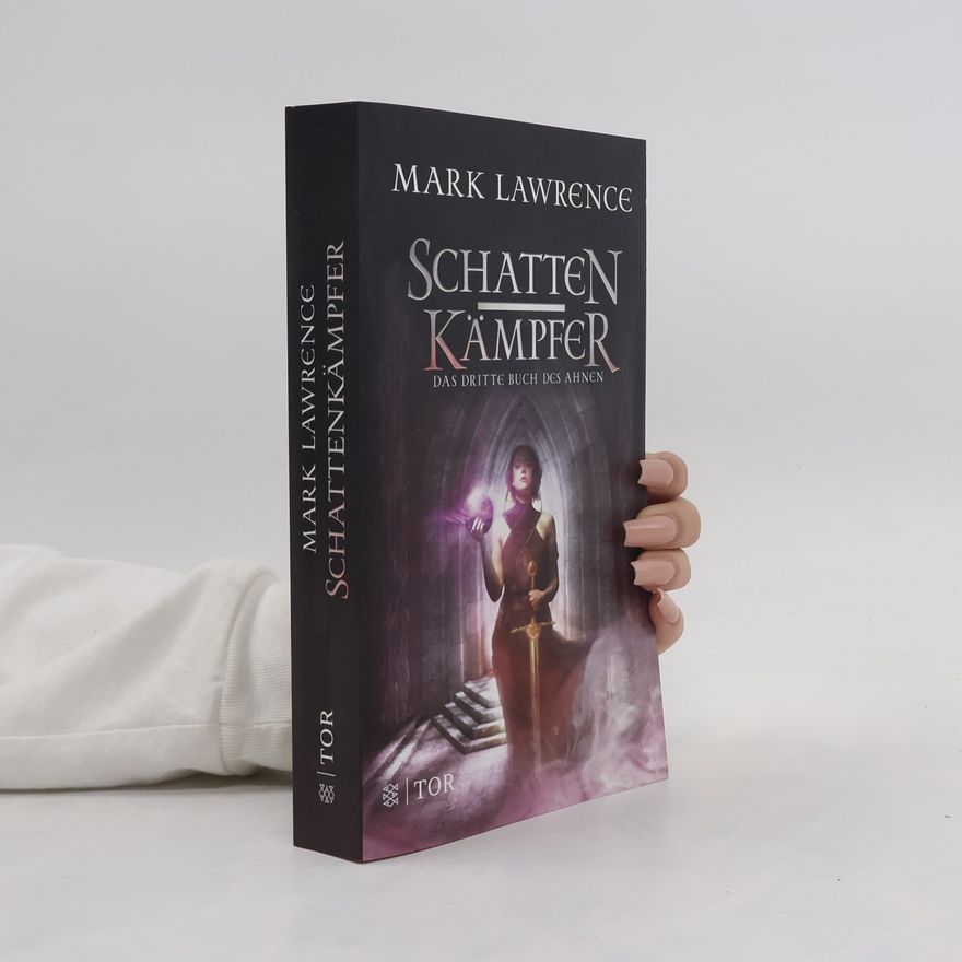 Mark Lawrence Schattenkämpfer