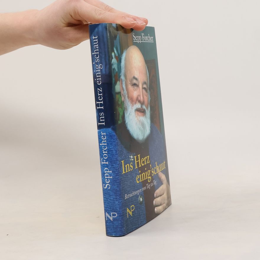 Sepp Forcher Ins Herz einigs´chaut
