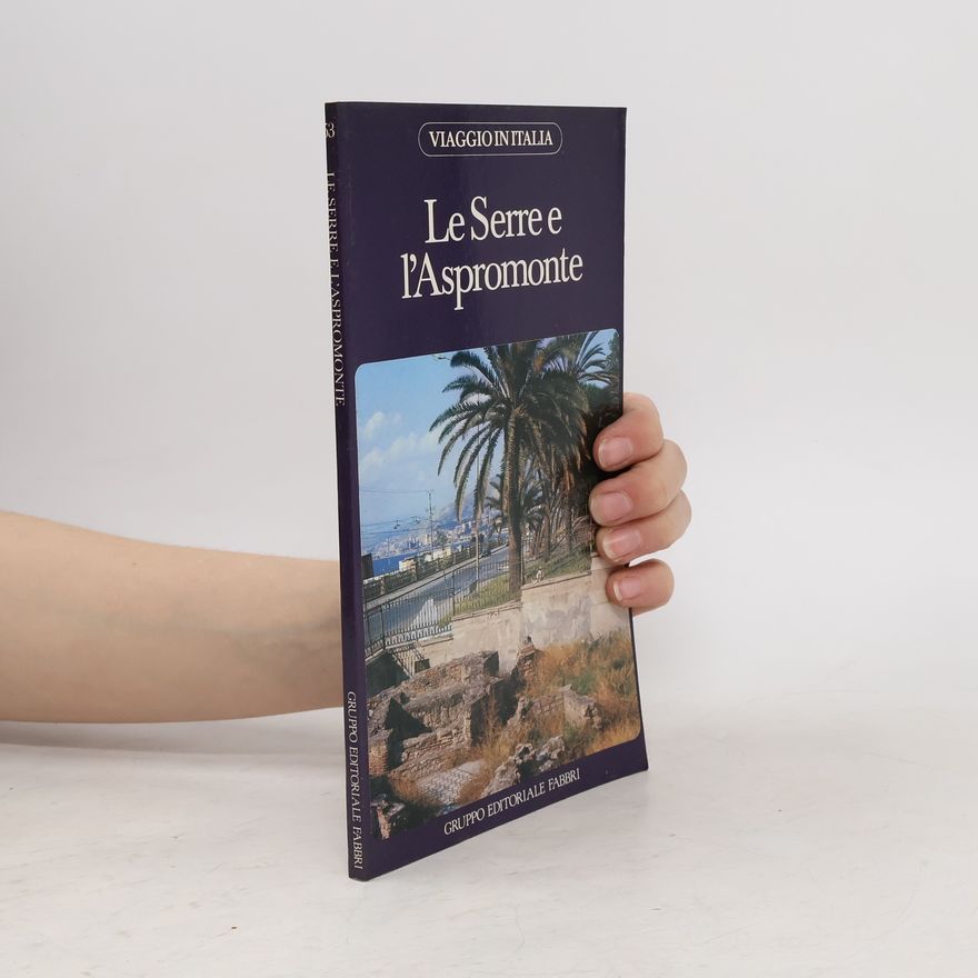 Various authors Le Serre e l'Aspromonte