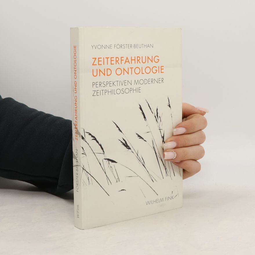 Yvonne Förster-Beuthan Zeiterfahrung und Ontologie