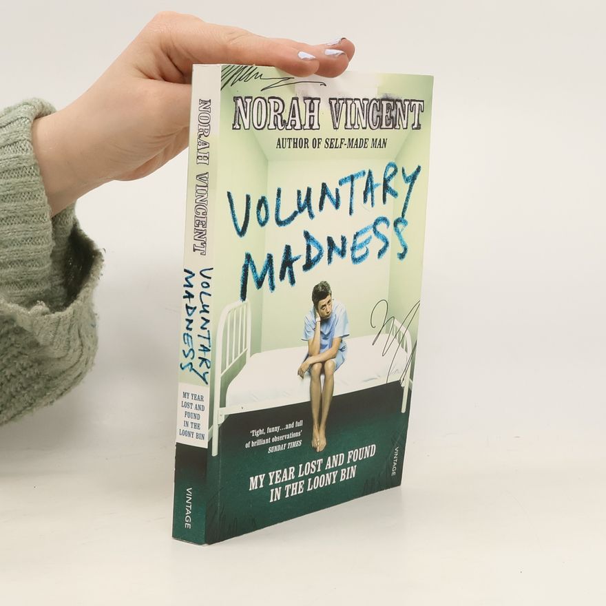 Norah Vincent Voluntary Madness