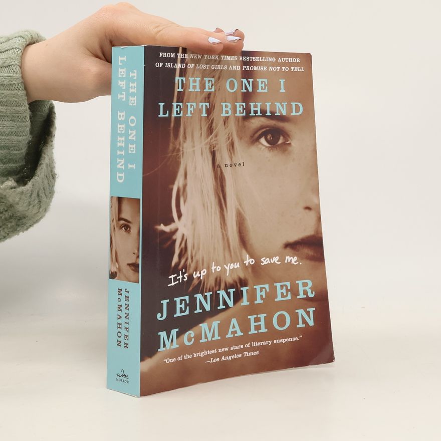Jennifer McMahon The One I Left Behind
