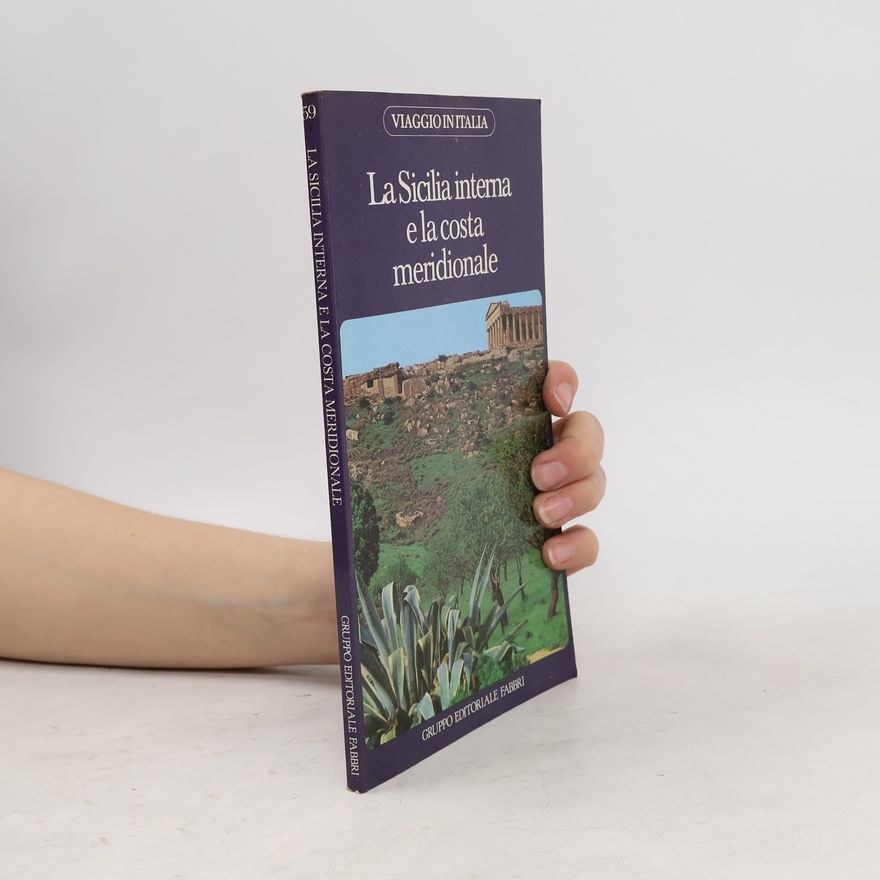 Various authors La Sicilia interma e la costa meridionale