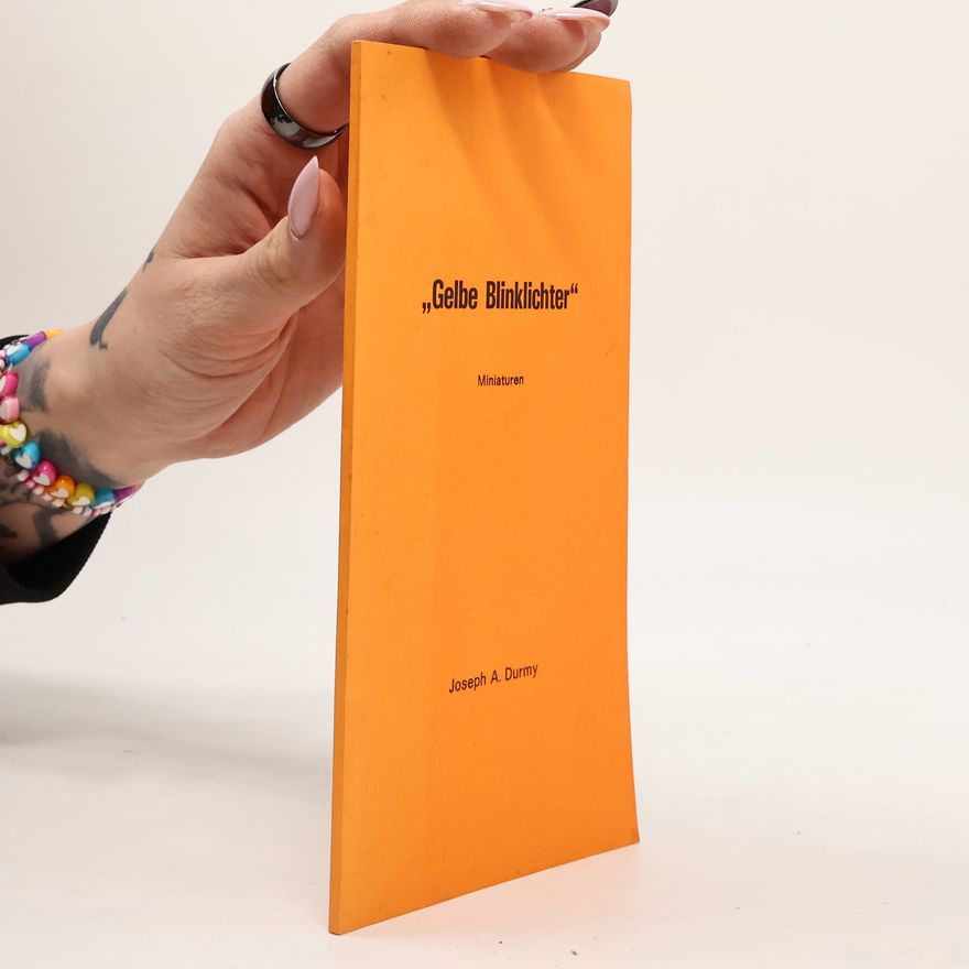 Joseph A. Durmy „Gelbe Blinklichter" Miniaturen