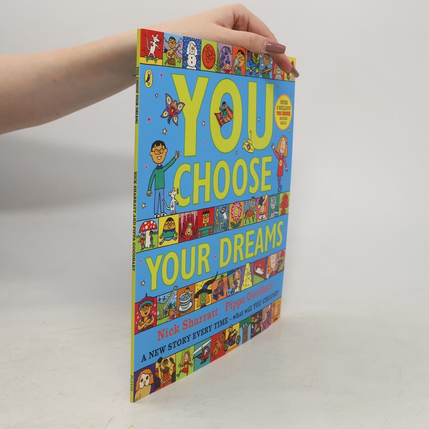 Pippa Goodhart You Choose Your Dreams