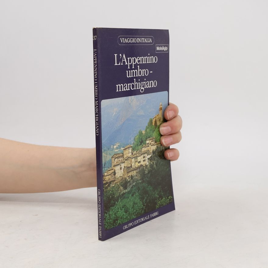 Various authors L'Appennino umbro -marchigiano