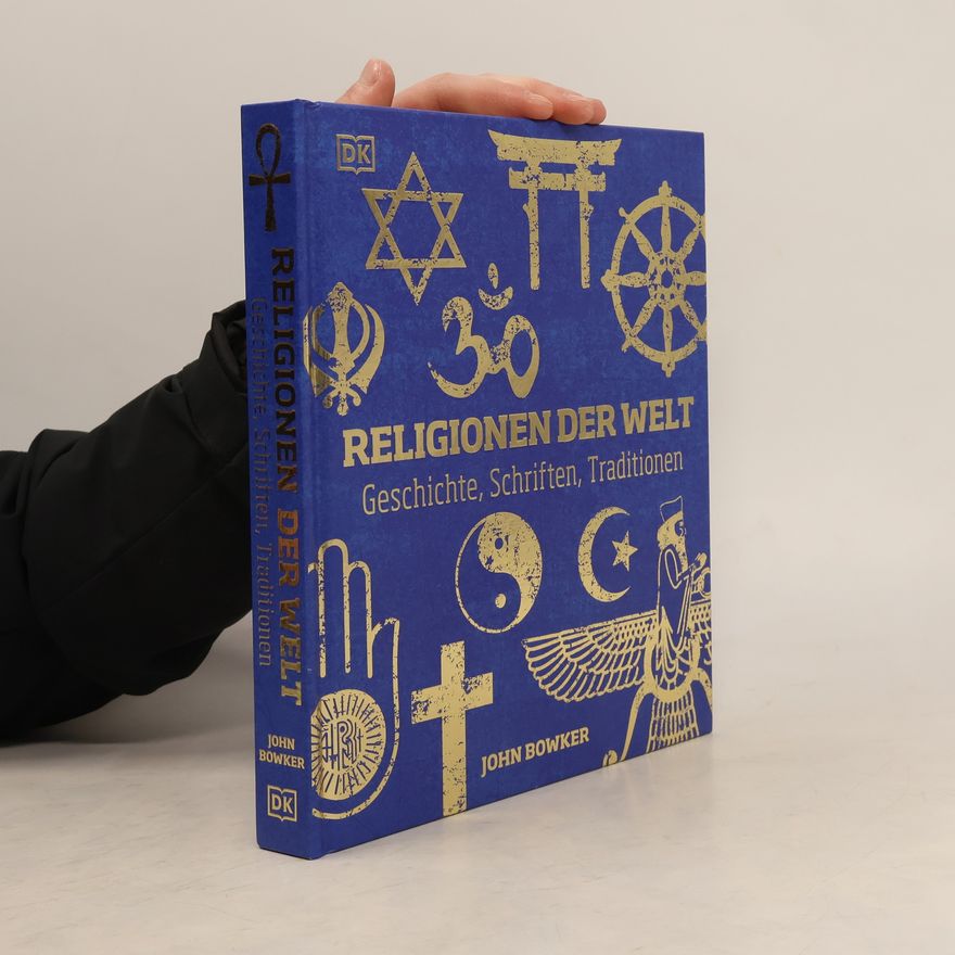 John Bowker Religionen der Welt
