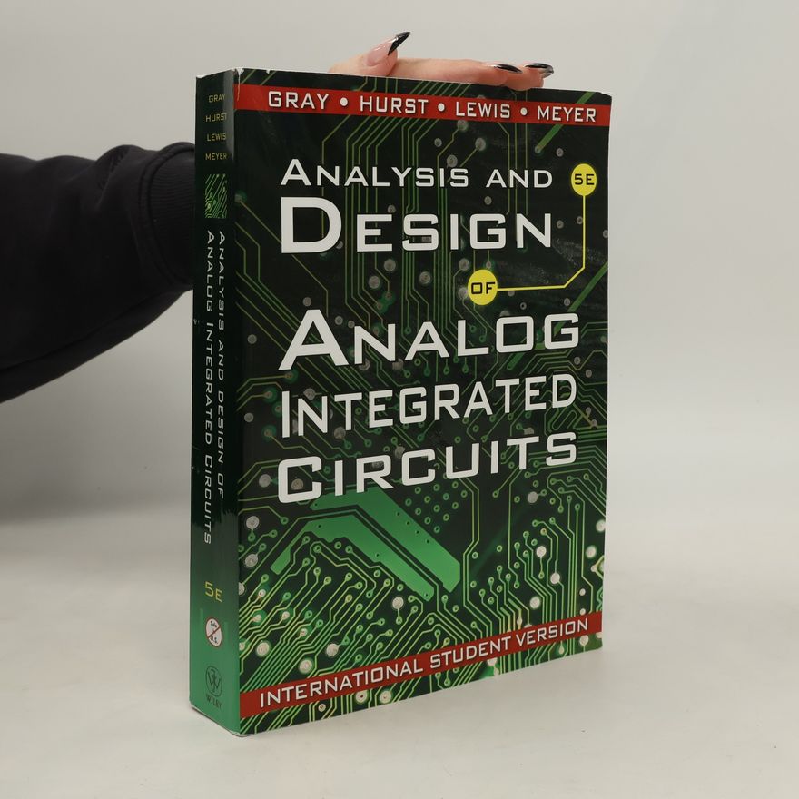 Paul R. Gray Analysis and Design of Analog Integrated Circuits