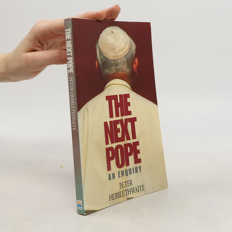 Peter Hebblethwaite The Next Pope