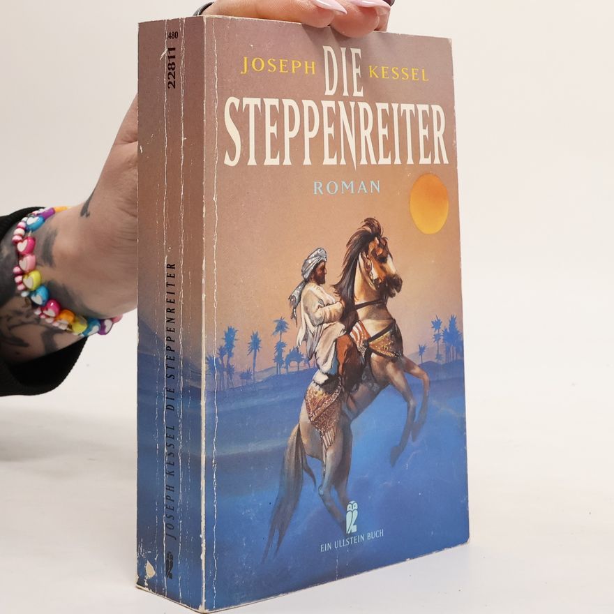 Joseph Kessel Die Steppenreiter