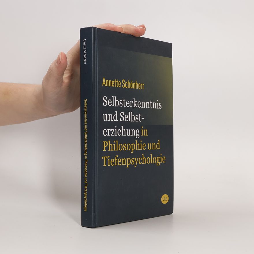 Annette Schönherr Selbsterkenntnis und Selbsterziehung