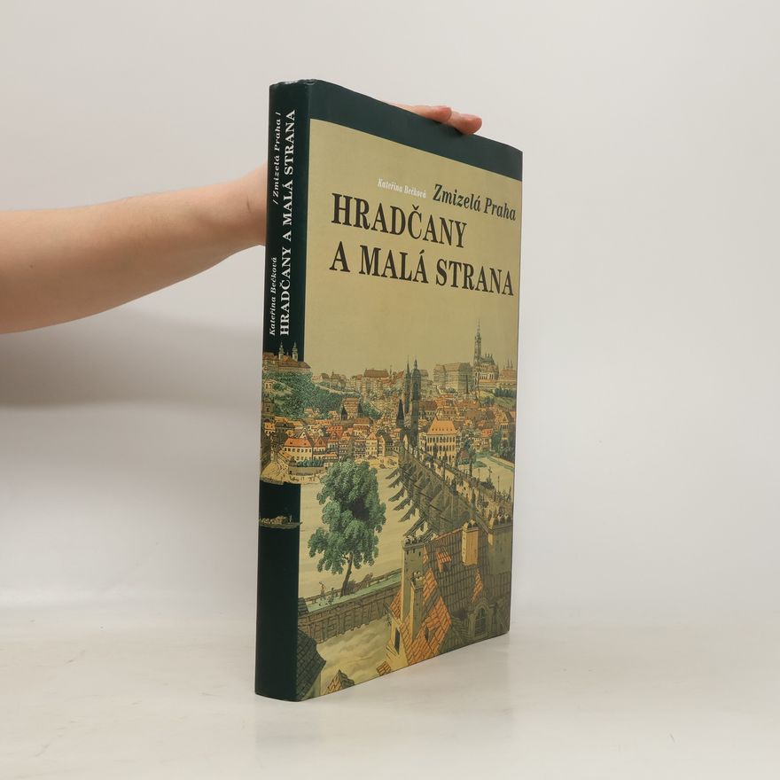Kateřina Bečková Hradčany a Malá Strana
