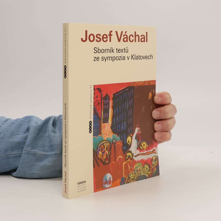 Marcel Fišer Josef Váchal. Sborník textů ze sympozia v Klatovech 27.-28. října 2006