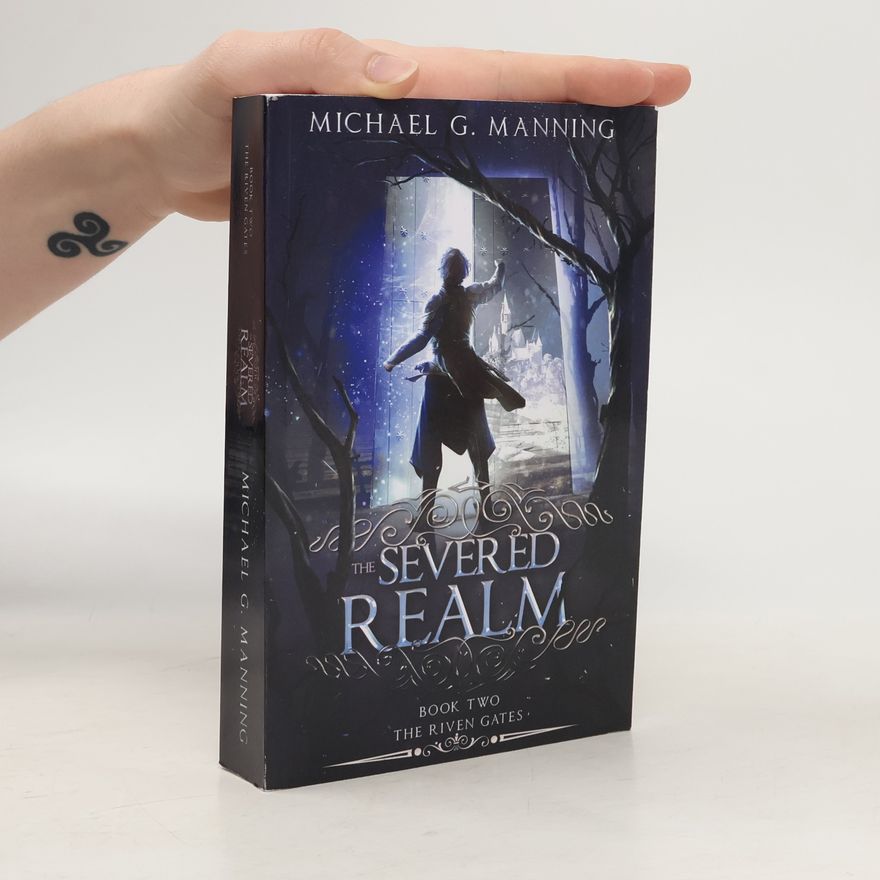 Michael G. Manning The Severed Realm