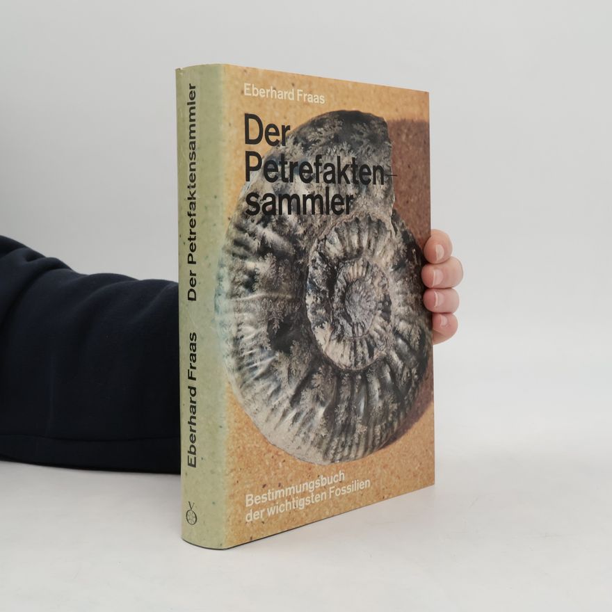 Eberhard Fraas Der Petrefaktensammler