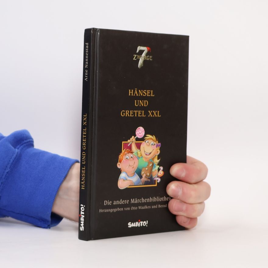 Arne Nannestad Hänsel und Gretel XXL