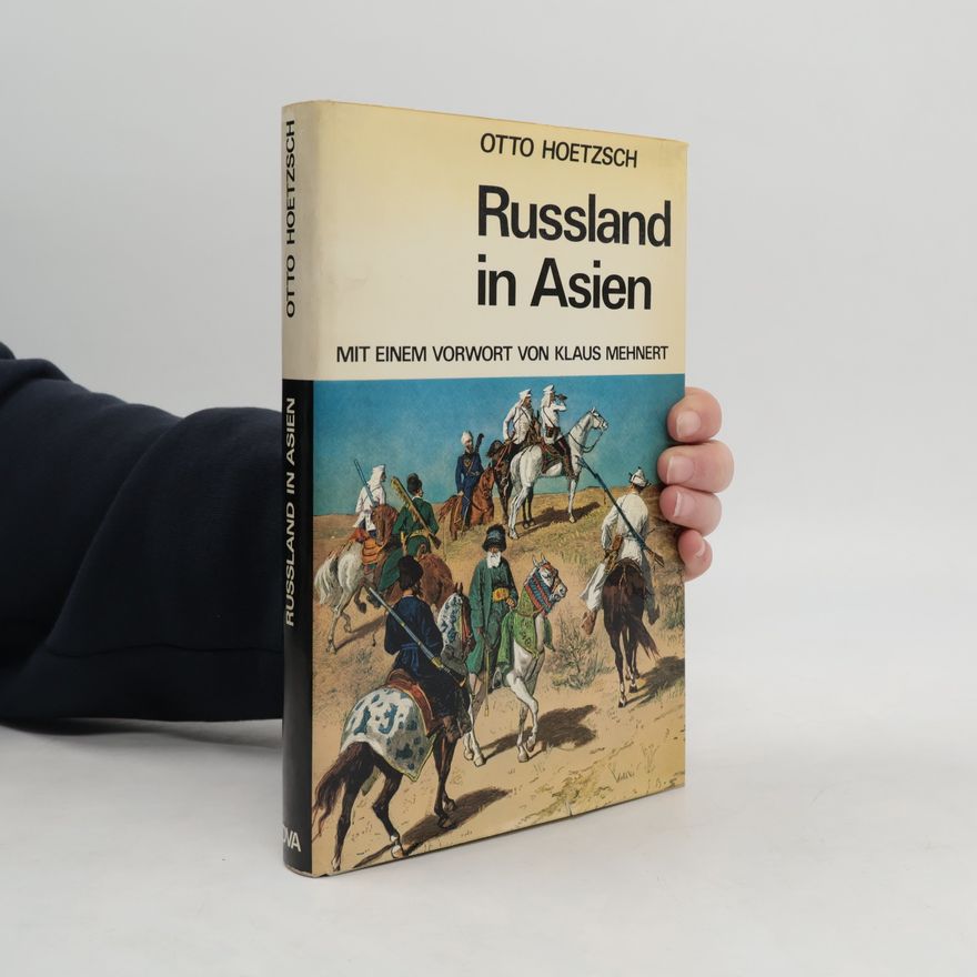 Otto Hoetzsch Russland in Asien