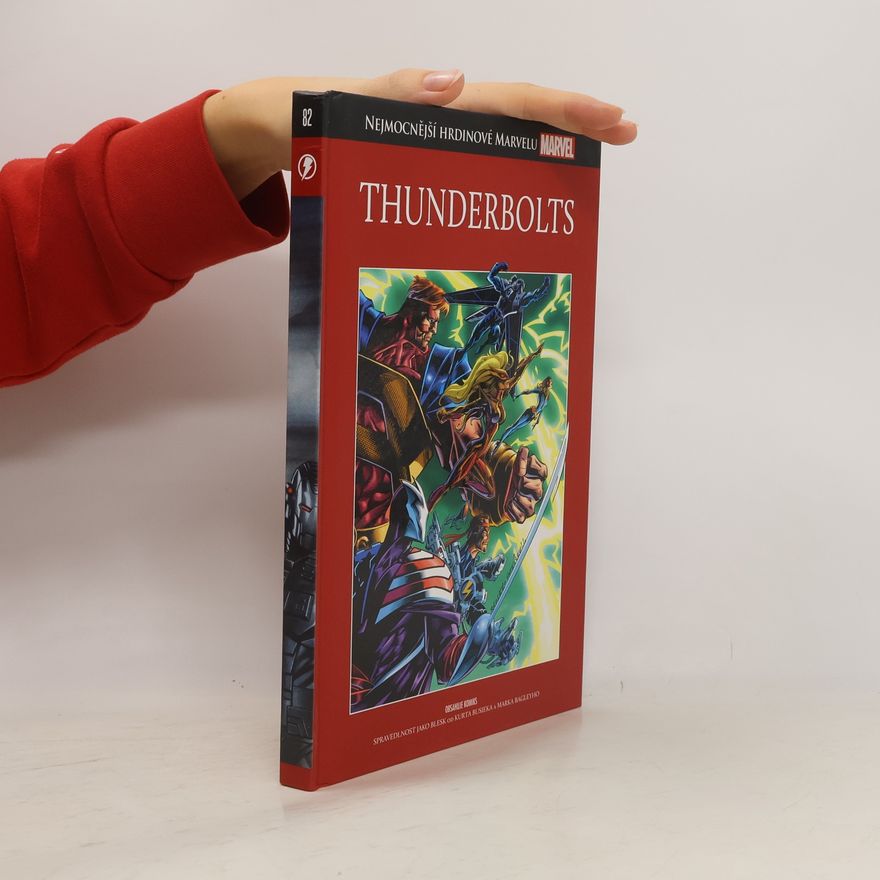 Autorenkollektiv Thunderbolts 82. Spravedlnost jako blesk