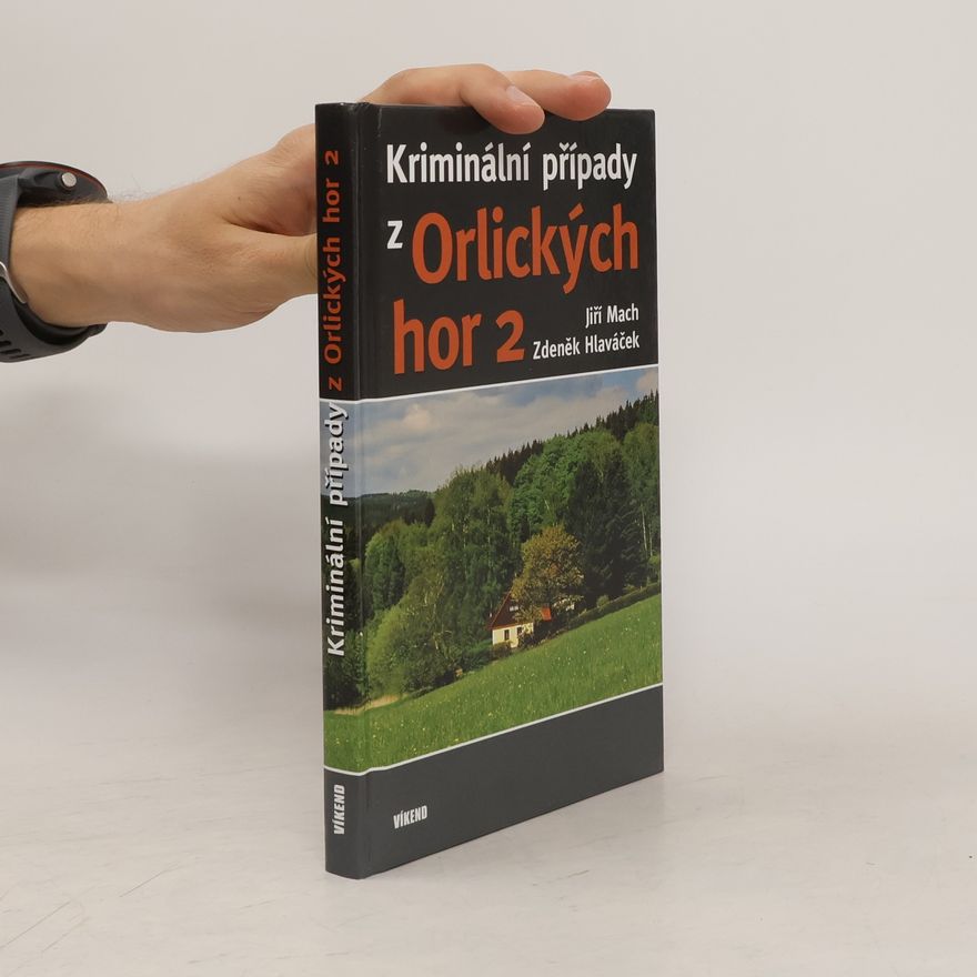 Jiří Mach Kriminální případy z Orlických hor 2