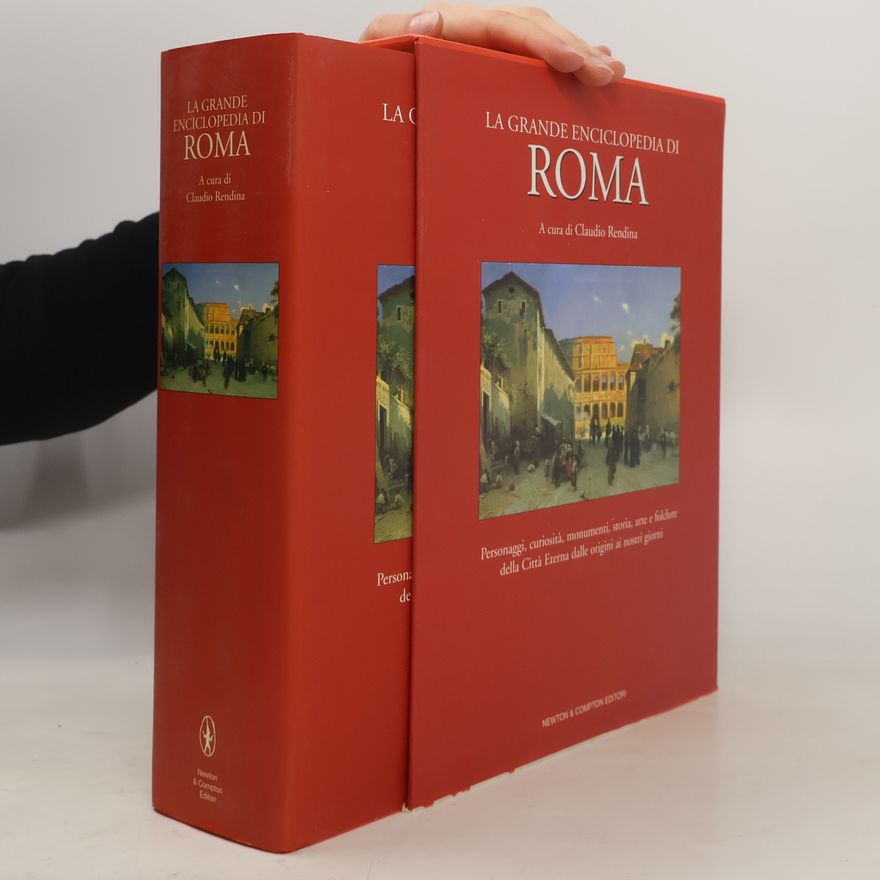 Claudio Rendina Quest'Italia: La grande enciclopedia di Roma