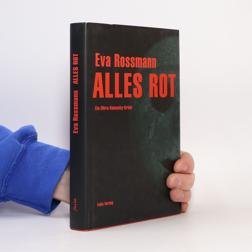 Eva Rossmann Alles rot